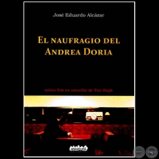 EL NAUFRAGIO DEL ANDREA DORIA - Autor: JOS EDUARDO ALCAZAR - Ao 2013